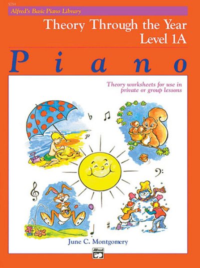 J.C. Montgomery: Basic Piano Course: Theory Through the Year Bk 1A