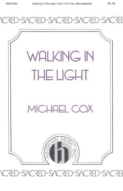 M. Cox: Walking in the Light (Chpa)