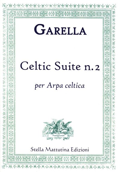 D. Garella: Celtic Suite n. 2, KelHarf