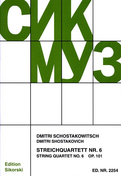D. Schostakowitsch: Streichquartett Nr. 6 , 2VlVaVc (Stsatz)