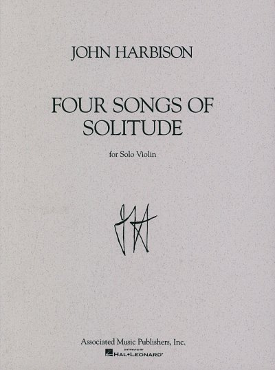 J. Harbison: Four Songs of Solitude
