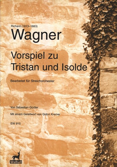 R. Wagner: Tristan + Isolde Vorspiel