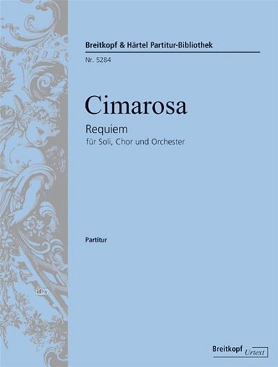 D. Cimarosa: Requiem g-Moll, 4GesGchOrch (Part)