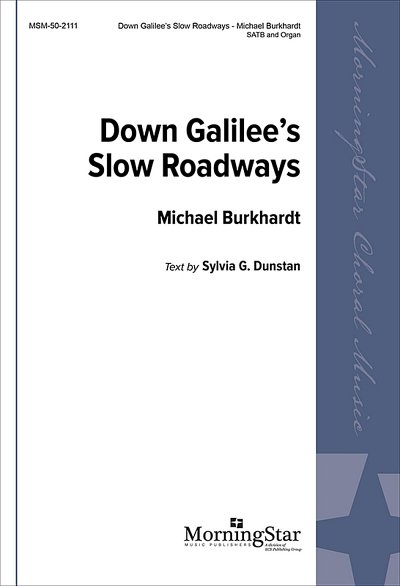 Down Galilee's Slow Roadways, GchOrg (Chpa)