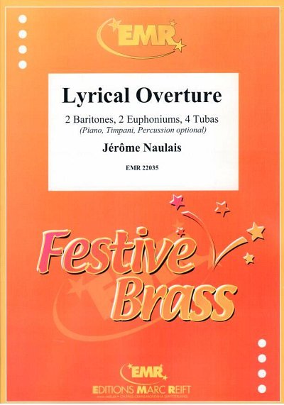 J. Naulais: Lyrical Overture, 2Bar4Euph4Tb