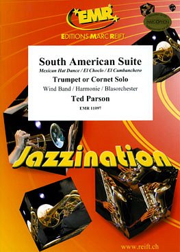 T. Parson: South American Suite (Trumpet or Cornet, TrpBlaso