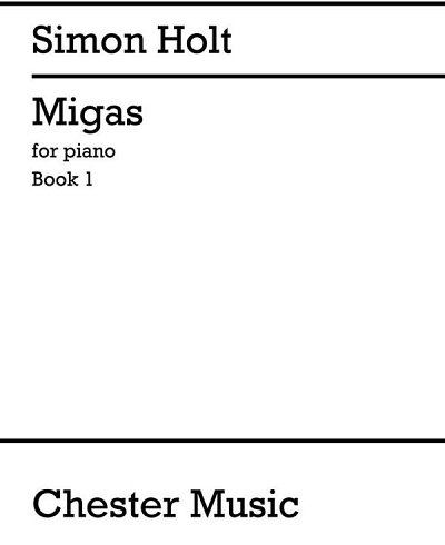 S. Holt: Migas - Book 1, Klav