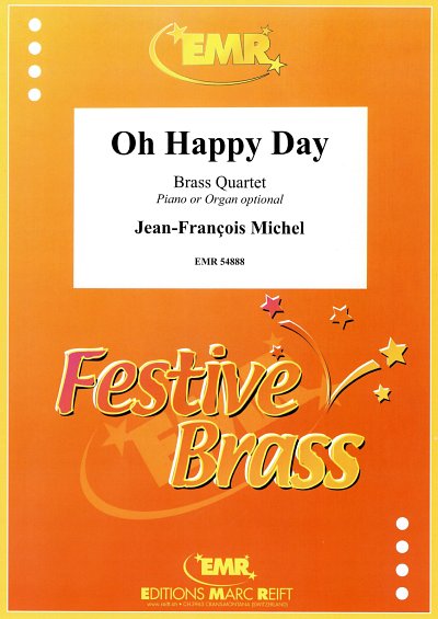 J. Michel: Oh Happy Day, 4Blech