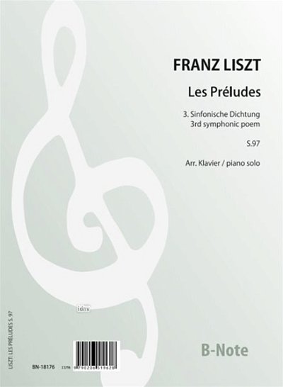 F. Liszt: Les Préludes S.97