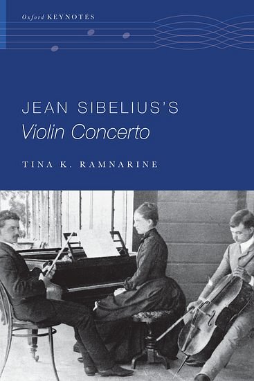 T.K. Ramnarine: Jean Sibelius's Violin Concerto (Bu)