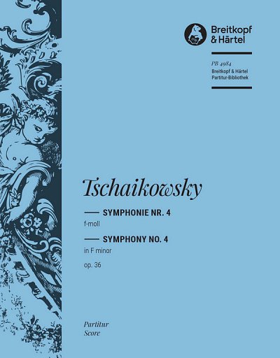 P.I. Tschaikowsky: Symphonie Nr. 4 f-Moll op., Sinfo (Part.)