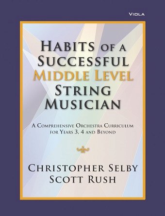 Habits of a Successful Middle Level String-Viola, Stro