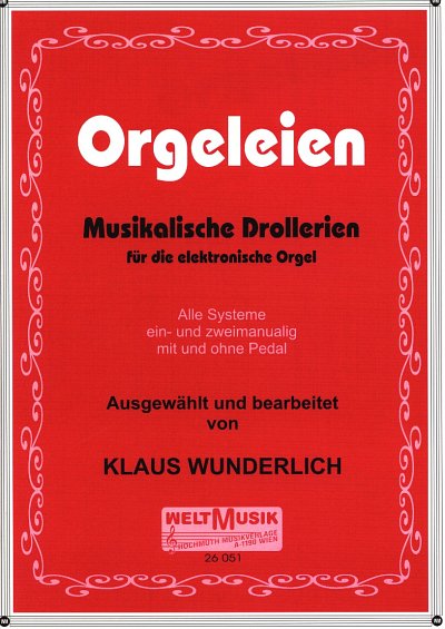 Wunderlich Klaus: Orgeleien 1