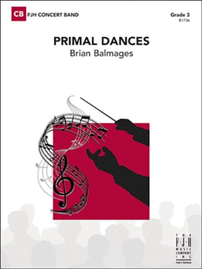 B. Balmages: Primal Dances, Blaso (Part.)