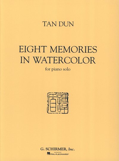 T. Dun: Tan Dun - Eight Memories in Water Color, Klav