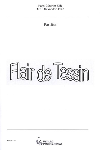 H.-G. Koelz: Flair De Tessin