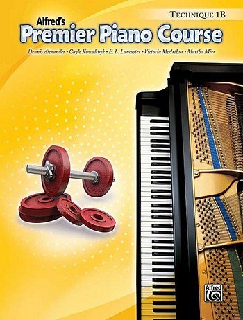 D. Alexander i inni: Premier Piano Course: Technique Book 1B