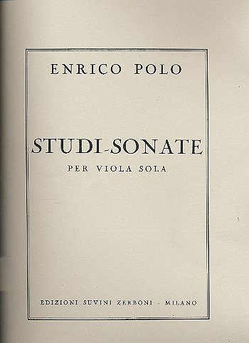 E. Polo: Studi Sonate Per Viola Sola, Va (Part.)