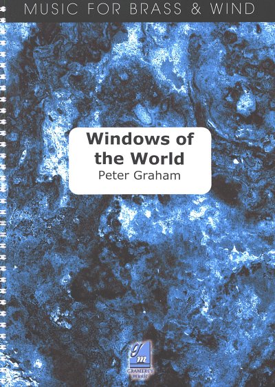 P. Graham (GB): Windows of the World, BrassB (Part.)