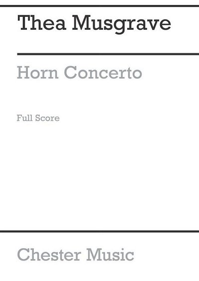 T. Musgrave: Concerto For Horn And Orchestra