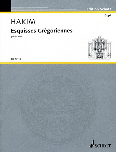 N. Hakim: Esquisses Grégoriennes , Org
