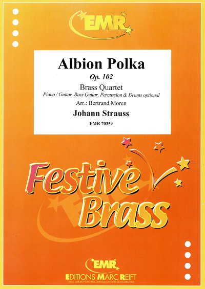 DL: J. Strauß (Sohn): Albion Polka, 4Blech