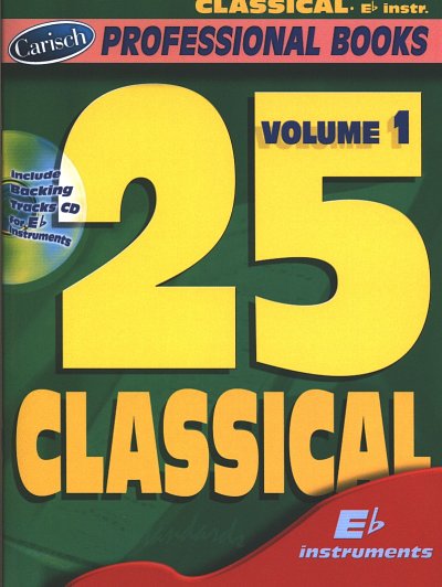 25 Classical Volume I (Eb Instr.)