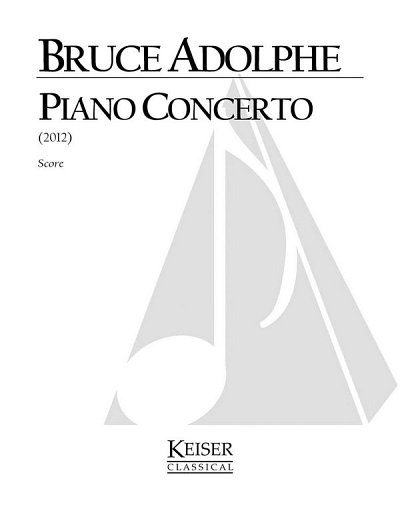 B. Adolphe: Piano Concerto, Sinfo (Part.)