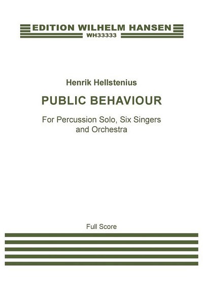 H. Hellstenius: Public Behaviour (Part.)