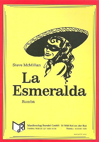 G. Huber: La Esmeralda, Blaso (Dir+St)