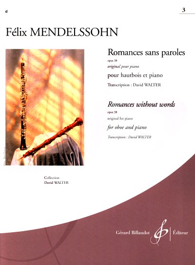 F. Mendelssohn Bartholdy: Romances Sans Paroles Opus 38 Volume 3