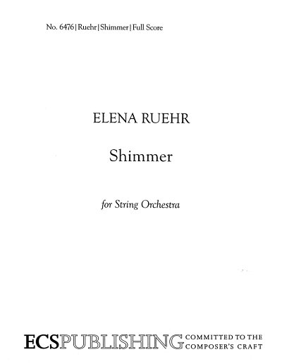 E. Ruehr: Shimmer, Stro (Part.)