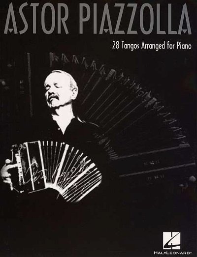 A. Piazzolla: 28 Tangos Arranged For Piano