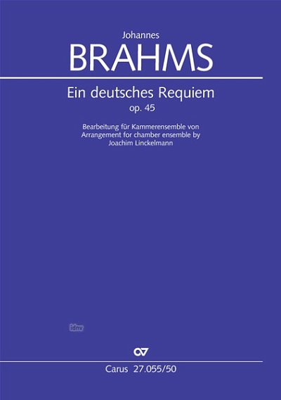 DL: J. Brahms: Ein deutsches Requiem op. 45, Ch (Part.)