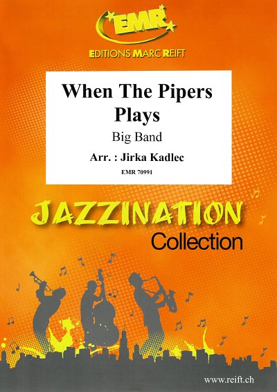 J. Kadlec: When The Pipers Plays, Bigb