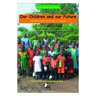 W. Hörle: Our Children and our Future