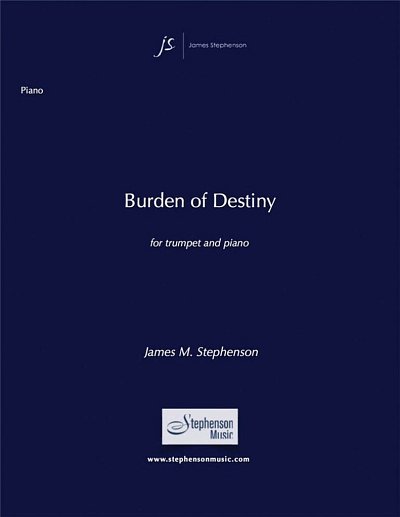 J.M. Stephenson: Burden of Destiny, TrpKlav (KlavpaSt)