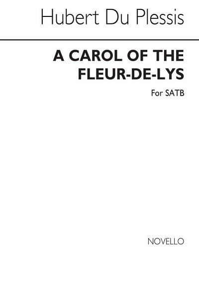 A Carol Of The Fleur-De-Lys, GchKlav (Chpa)