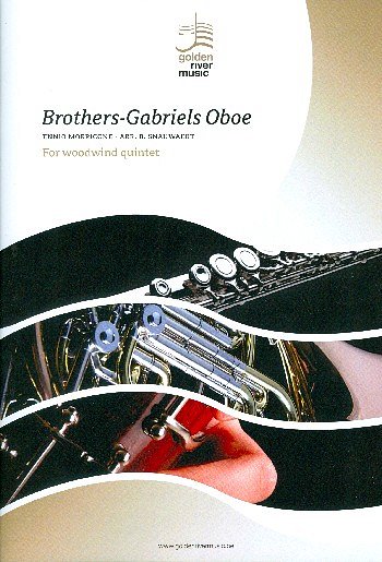 Brothers - Gabriel's Oboe, 5Hbl (Pa+St)