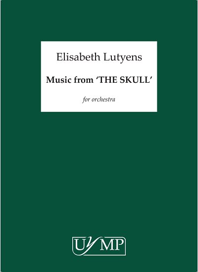 E. Lutyens: Music From 'The Skull' - Conductor's Score