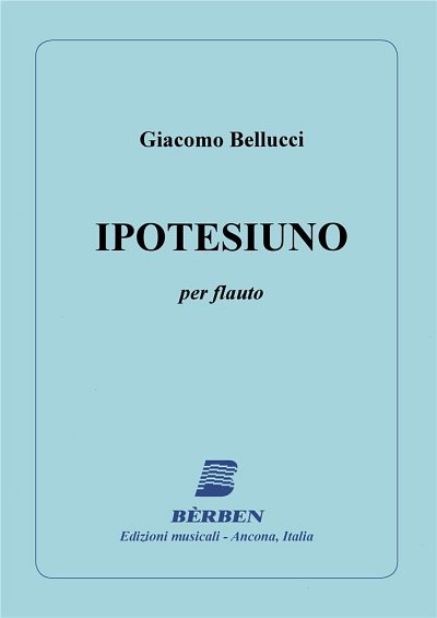 G. Bellucci: Ipotesiuno (Part.)