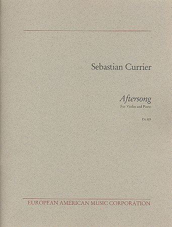 Currier, Sebastian: Aftersong