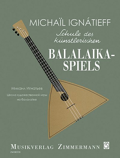 DL: I. Michaíl: Schule des künstlerischen Balalaika-, Bala (