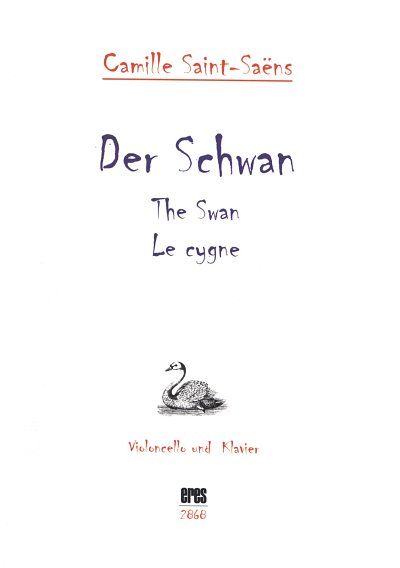 AQ: C. Saint-Saens: Le Cygne - Der Schwan - The Swa (B-Ware)