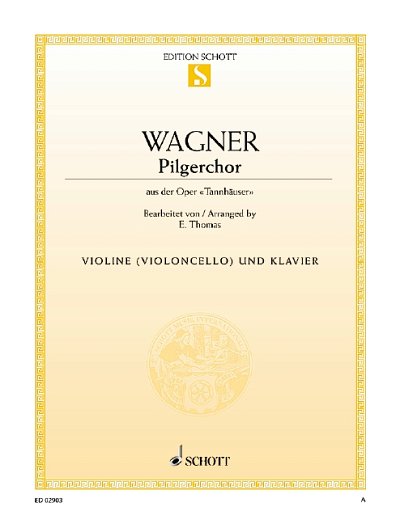 DL: R. Wagner: Pilgerchor, Vl/VcKlv