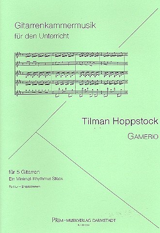 T. Hoppstock: Gamerio, 5Git