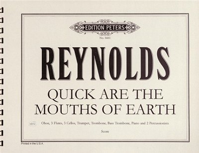 R. Reynolds: Quick Are Mouths Of Earth