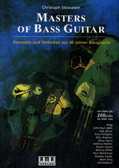 S. Christoph: Masters of Bass Guitar, E-Bass (+CD)