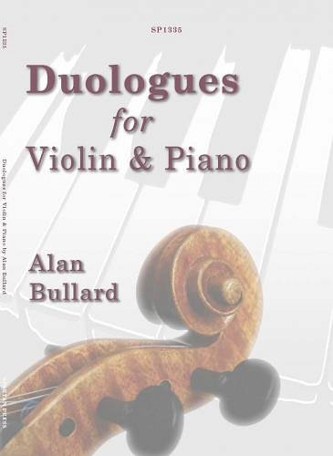 A. Bullard: Duologues For Violin and Pian, VlKlav (KlavpaSt)
