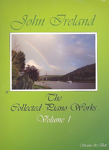 J. Ireland: The Collected Works for Piano 1, Klav